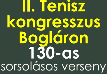 Balatonboglári Tenisz Club - II. Tenisz Kongresszus